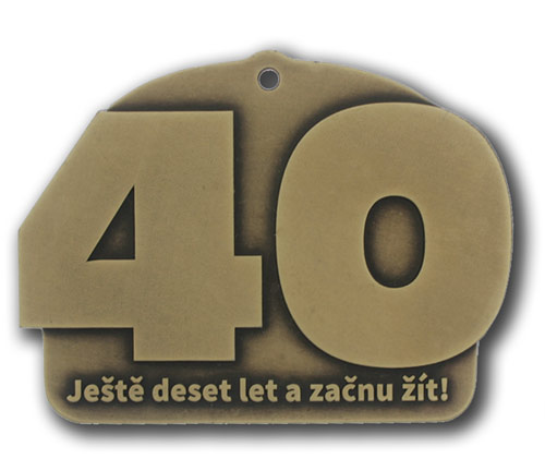 Medaile zlatá-mosazná - nevšední originální a napaditý dárek ke kulatému životnímu jubileu 40 let čtyřicet česká výroba