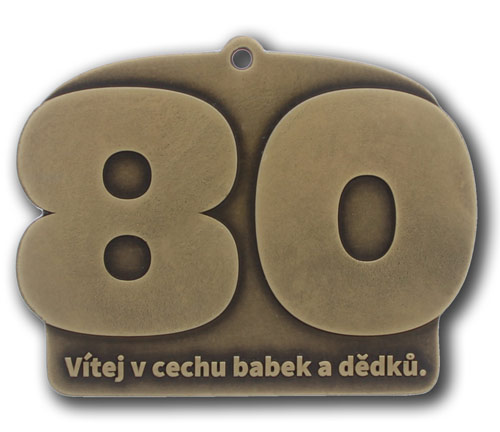Medaile zlatá mosazná - nevšední originální a napaditý dárek ke kulatému životnímu jubileu 80 let osmdesát česká výroba